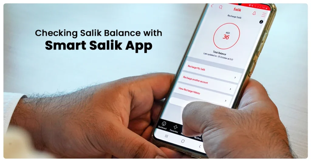 Checking Salik Balance with Smart Salik App