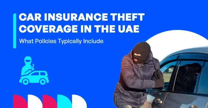 Does Car Insurance Cover Theft in the UAE full guide featured image