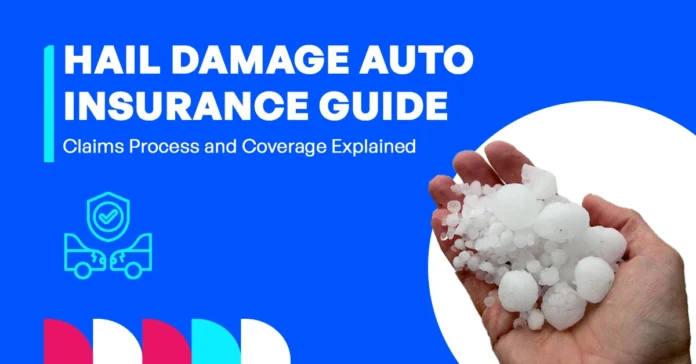 Auto Insurance Hail Damage Full Guide Featured Image