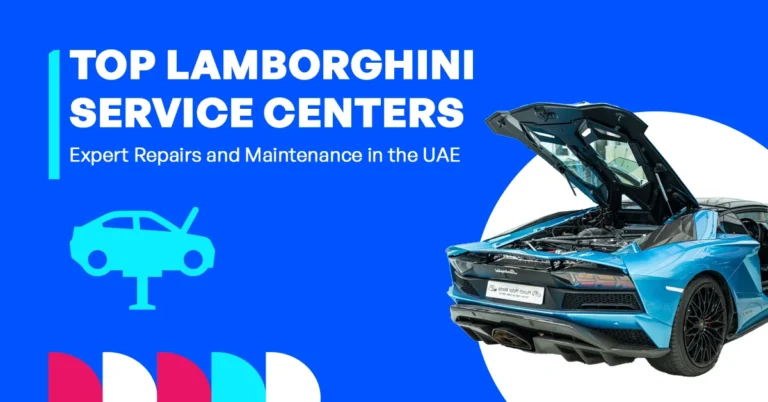 List of certified Lamborghini Service Centers in Dubai