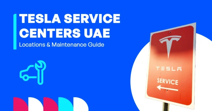 Tesla service centers in UAE