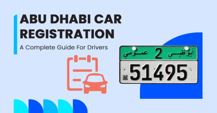 Abu Dhabi Car Registration Full Guide Featured Image