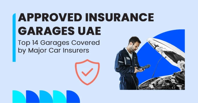 Car Insurance Garage List Network in the UAE Full Guide Featured Image