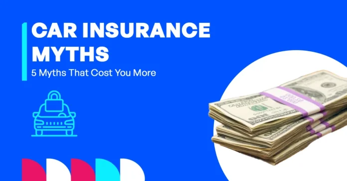 5 Shocking Car Insurance Myths Debunked