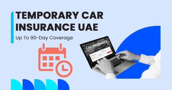 Can You Buy Temporary Car Insurance in the UAE Full Guide Featured Image