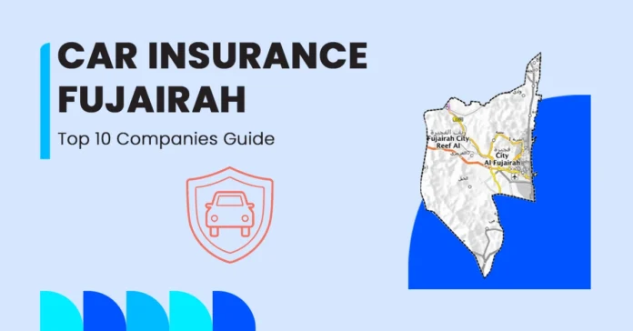 Car Insurance Companies in Fujairah Full Guide Featured image