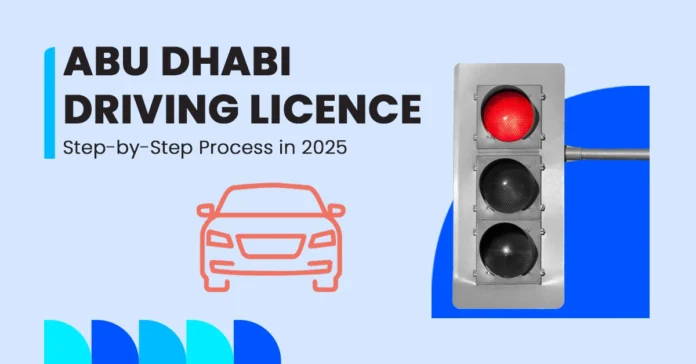Driving License in Abu Dhabi Full Guide Featured Image