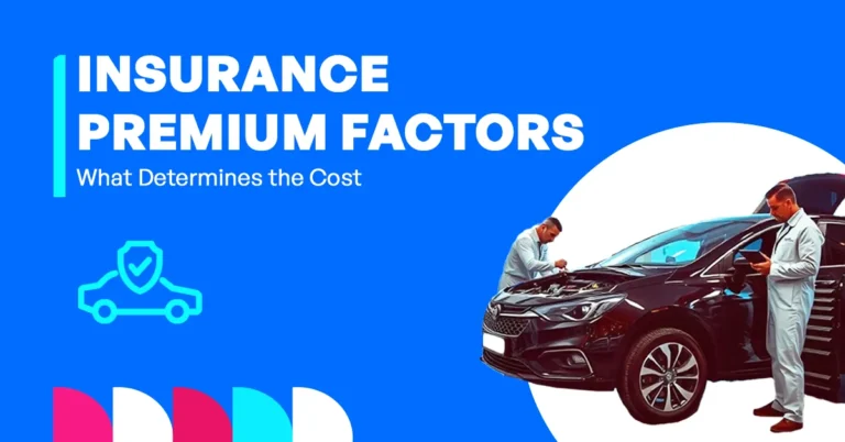 Factors that Affect Car Insurance Premiums Full Guide Featured Image