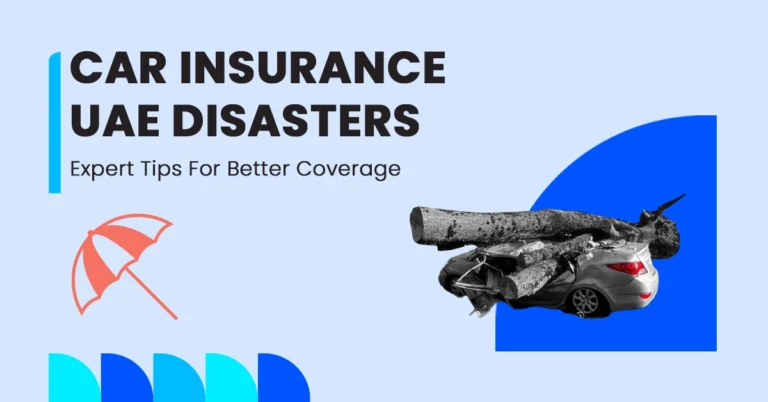 Does Car Insurance Cover Natural Disasters in the UAE Full Guide Featured Image