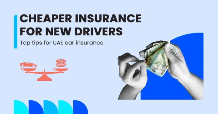 cheaper_car_insurance_new_drivers_uae Affordable Car Insurance for Young Drivers in the UAE Full Guide Featured Image