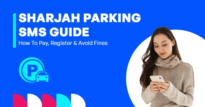 Sharjah Parking SMS full guide featured image