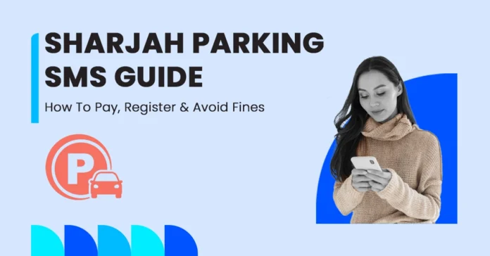 Sharjah Parking SMS full guide featured image