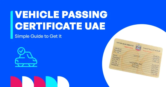 How to Obtain a Vehicle Fitness Certificate in the UAE