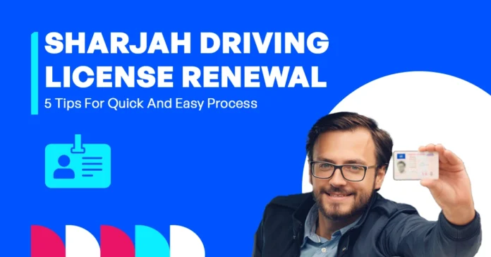 driving license in Sharjah Full Guide Featured Image