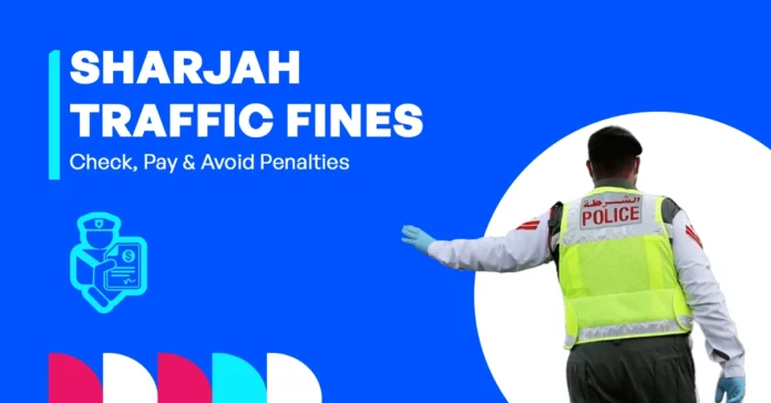 Checking and paying traffic fines in Sharjah