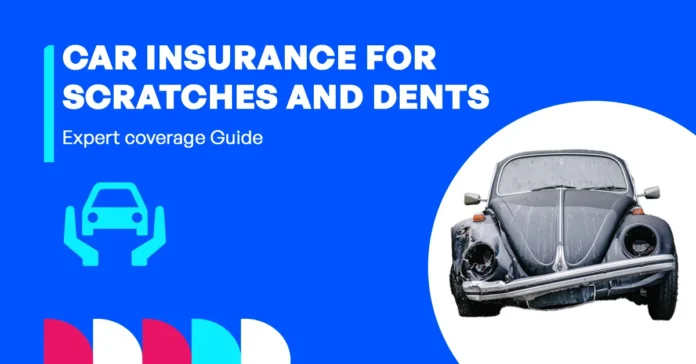 does car insurance cover scratches