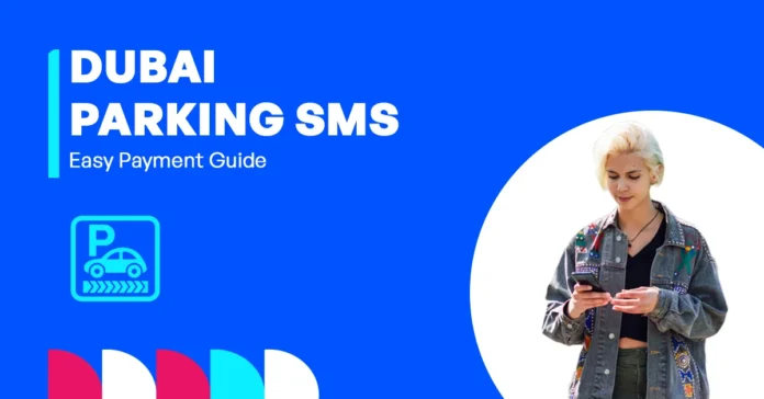 SMS service for parking in Dubai