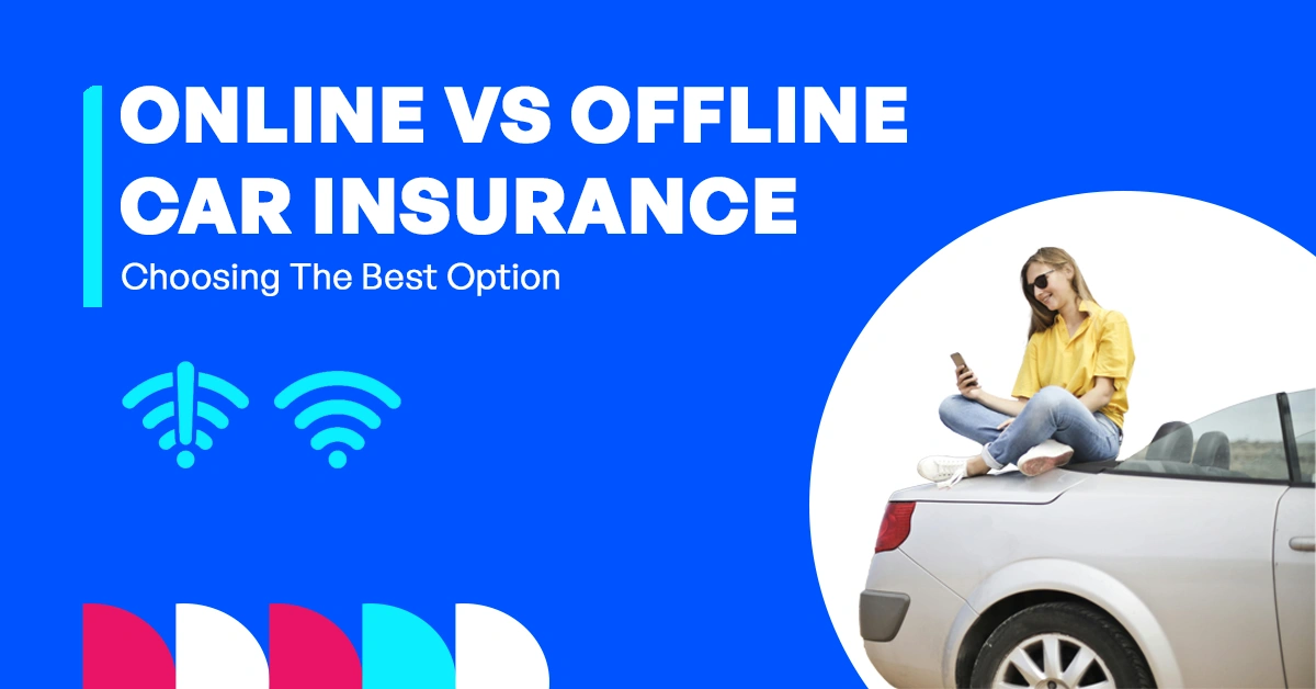 Comparison of online and offline car insurance options