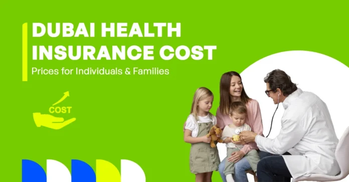 The image shows a breakdown of health insurance costs in Dubai for both individuals and families.