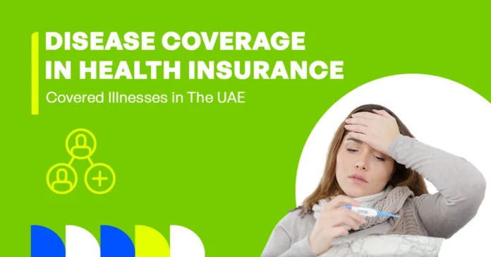 The image shows health insurance disease coverage in the UAE and what illnesses are included.