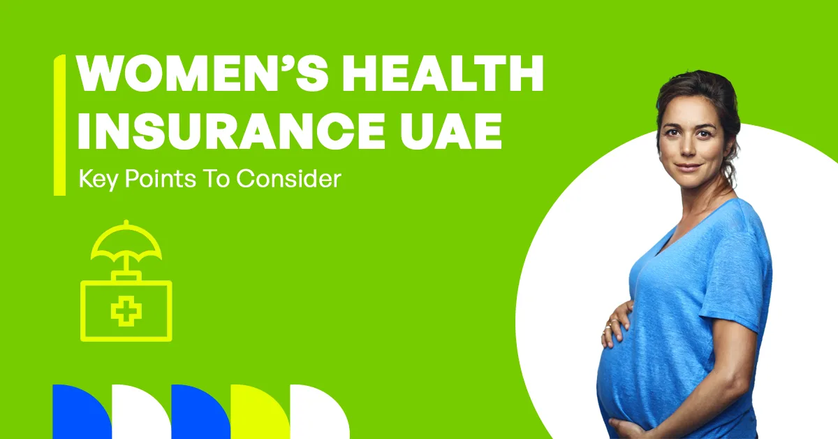 The image shows key points to consider when buying health insurance for women in the UAE.