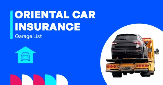 oriental_car_insurance_garage_list