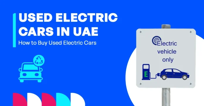 image show How to Buy Used Electric Cars in UAE?
