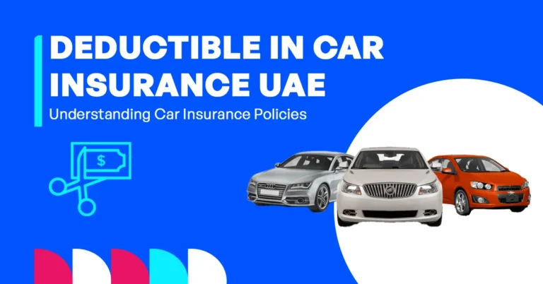 In this infographic, it shows the concept of deductible in car insurance policies in the UAE, including how it works, payment responsibilities, and its impact on claims.