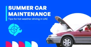 Summer Car Maintenance in UAE