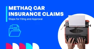 Methaq Car Insurance Claim Process
